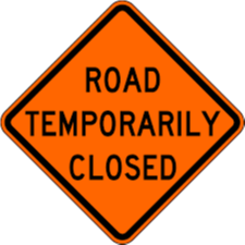 Road Closure sign